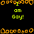 Pixelated orange border with green text "I am Gay!" repeated across black background, gray rectangle on right edge.