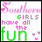 20 identical showing 'Southern GIRLS have all the fun' text with alternating green and pink color schemes