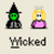 Pixel art buddy icons show two characters with green faces and pink dresses on a beige background, next to 'Wicked' text and a bright green reading 'WICKED FAN'