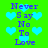 Green background with light blue hearts and purple text reading "Never Say No To Love" in two vertical