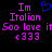 Pixelated text in pink and blue on black background with heart symbol above 'Im Italian Soo love it <333' repeated twice.