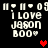 Pixelated text 'i love jason boo' with heart symbols, displayed in four identical with red hearts appearing in different positions across frames