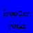 Four display pixelated text 'frontier rocks' on blue, light blue, white, and purple backgrounds with no animation