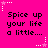 Bright pink background with repeated black text "Spice up your life a little..." and white star-shaped decorations.