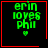 Green pixelated text 'erin loves phil' with a small green heart on black background, framed by red border; one frame shows additional red heart and star.