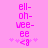 Two identical pink pixelated text on a pink background, each displaying 'ell- oh- vee- ee' with a small star and arrow symbol below