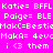Static image with bright pink background displaying repeated text strings in white and green blocks, including 'Katie= BFLL', 'Paige= BLE', 'MakC=Bestid', 'Maka= 4evc', and 'i <3 them'.