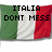 Pixelated image of the Italian flag with overlaid black text reading 'ITALIA DONT MESS' in blocky font.