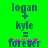 Green background with dark blue text reading 'logan + kyle = forever' and pink star symbols above the word 'forever'.