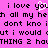 Pixelated text on bright pink background with white heart symbol replacing 'o' in 'you', repeated phrases including 'i love you', 'all my hen', and 'dont kno'.
