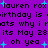 Purple background with black text repeating 'lauren rox birthday is why i rats May 28 oh yea' and light blue star symbols scattered throughout.