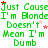 Green text repeats 'Just Cause I'm Blonde Doesn't Mean I'm Dumb' with red and pink stars on white background, animated by star color changes.