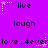 Purple background with repeated text and star animations; 'live', 'laugh', and 'love...4ever' text in black, stars with white and purple dots above 'live' and 'love...4ever' text.