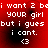 Red background with white pixelated text repeating 'i want 2 bei want 2 be your girl but i guess i cant.' and a '<3' symbol, arranged in four identical quadrants.