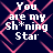 Pixelated text 'You are my Sh*ning Star' repeated four times on a dark blue background with pink geometric patterns.