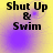 Yellow and purple gradient background with black text reading "Shut Up & Swim" and shifting purple circular patterns.