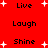 Red background with white starbursts and black text words 'Live', 'Laugh', 'Shine' arranged in a pattern