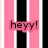 A static buddy icon with pink, black, and white vertical stripes, a green heart symbol, and text elements including 'hey!', 'i luv my friends!', and 'courtey!'