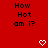 Red background with repeated 'How Hot am i?' text and pixelated heart/arrow symbols changing across frames.