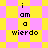 Pixelated text "i am a wierdo" on a yellow and pink checkered background with diamond-shaped yellow