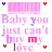 Pixelated text reads "Baby you just can't buy my love" with pink, purple, and red accents on a white background.