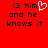 Red background with black pixelated text reading '<3 him and he knows it' and a white heart symbol replacing the '3' in the first line.