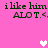 Pink background with repeated text 'i like him ALOT.<.' in dark green pixelated font and multiple white/pink heart icons.
