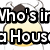 Pixelated text reads "Who's in the House" over a yellow cloud-like shape with brown top and white smoke trails.