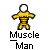Pixelated yellow figure with white head in multiple poses beneath text reading Muscle Man on gray background.