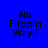 Blue background with black text "No Flippin Way!!" and green horizontal bars appearing in different positions across four views.