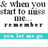 & when you start to miss me... remember you let me go. The text appears in black on white with a teal banner below.