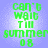 Green pixelated text reads 'can't wait till summer 08' on a light blue background with white gradient, displayed in four identical