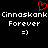 Red heart symbol above repeated white text 'Cinnaskank' and 'Forever' with smiley face on black background.