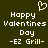 Pixelated dark green background with white text and a heart symbol, displaying 'Happy Valentines Day -E2 Grill-' in two identical side-by-side sections.