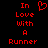 Red pixelated text reads "In Love With A Runner" on black background with a red heart symbol above the word In.