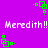 Pixelated green question marks and white text on a purple background, with repeated 'Meredith!!' phrases.