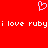 Red background with a pink pixelated heart above white text reading "i love ruby i love ruby" in two identical segments.