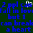 Blue pixelated text on dark green background with white cursor-like shape, repeating phrases about falling in love and breaking hearts.