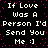 Black background with white pixelated text repeating 'If Love Was A Person I'd Send You Me :)' in two , surrounded by scattered pink dots