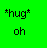 *hug* oh in black pixelated text on solid bright green background, static image with no visible motion or animation.