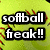 Pixelated text reads "softball freak!!" in white with black outlines on a yellow-green background with red splatter accents.