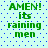 Green text on light blue background with blue dots, displaying 'AMEN! its raining men' in four identical arranged in a