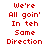 Red pixelated text "We're All goin' In teh Same Direction" on white background with dark red rectangular overlays shifting