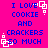 A bright pink background displays repeated blue text reading 'I LOVE COOKIE AND CRACKERS SO MUCH' with white square-shaped pixel art elements scattered around the edges.