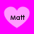 Four pink heart shapes on a bright pink background, each containing the text "Matt" in black pixelated font.