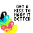 Pixelated icon with colorful abstract shapes and text reading 'GET A KISS TO MAKE IT BETTER' where 'BETTER' is multicolored.