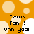 Pixelated orange background with light beige circles and black text reading "Texas Fan !! Ohh yaa!!" in two identical sections.