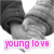 A black-and-white animated sequence showing two hands clasped in a sleeve, with a pink text overlay reading 'young love' on a white background.