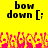 Yellow background with black text 'bow down [;' repeated twice above a of pink and orange pixelated figures