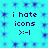 A static digital image with cyan background and repeating blue star-like patterns, displaying text "i hate icons >:-|" in dark purple pixelated font.